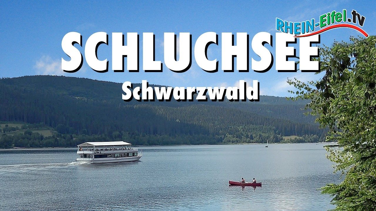 Vorschaubild: Schluchsee | Schwarzwald | Rhein-Eifel.TV
